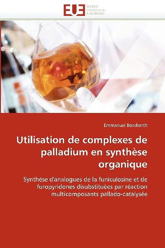 Utilisation de complexes de palladium en synthèse organique