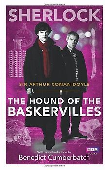 Sherlock: The Hound of the Baskervilles - Sir Arthur Conan Doyle