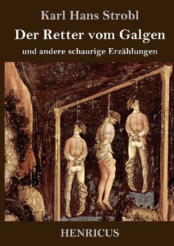 Der Retter vom Galgen