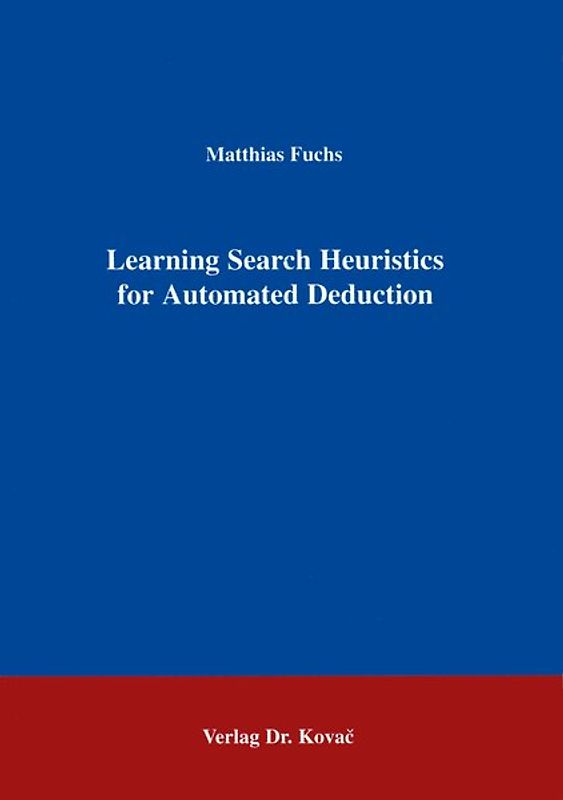 Learning Search Heuristics for Automated Deduction