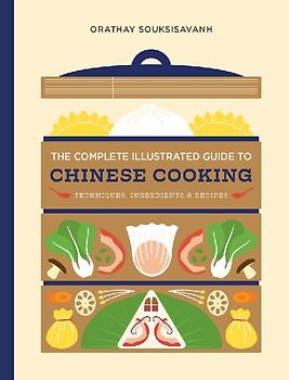 Complete Illustrated Guide to Chinese Cooking