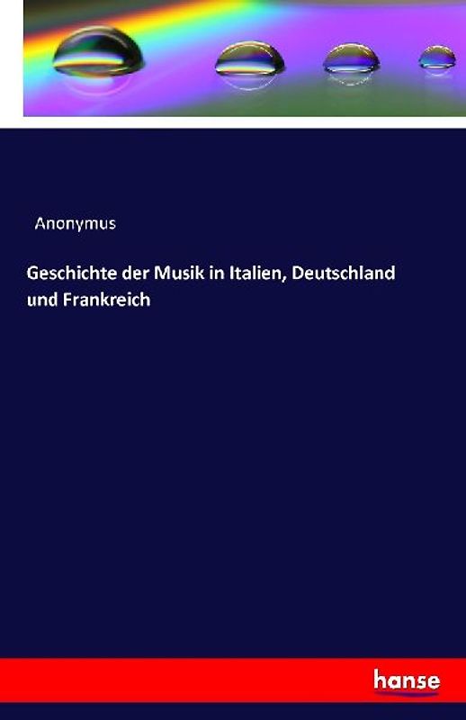 Geschichte der Musik in Italien, Deutschland und Frankreich