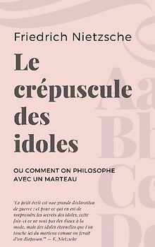 Le crépuscule des idoles