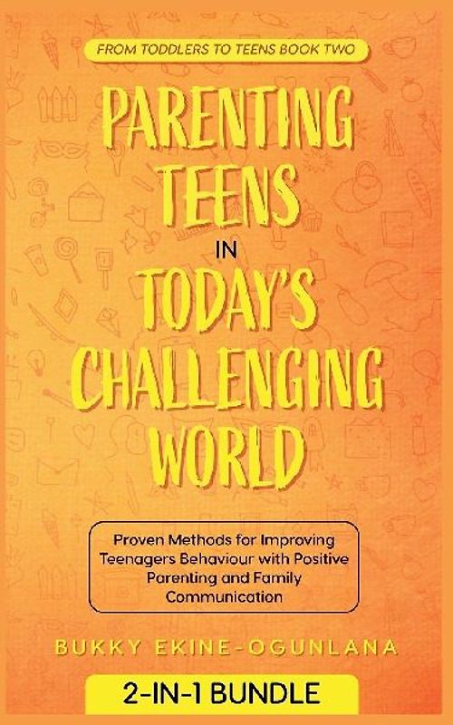 Parenting Teens in Today's Challenging World