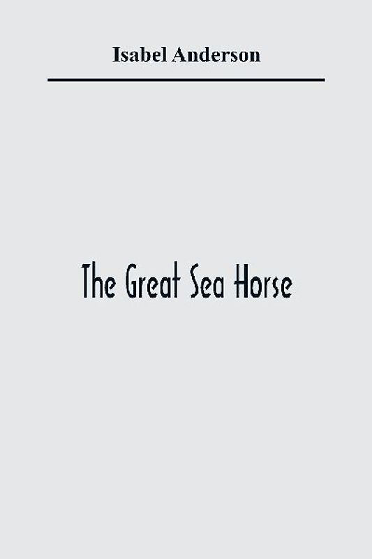 The Great Sea Horse