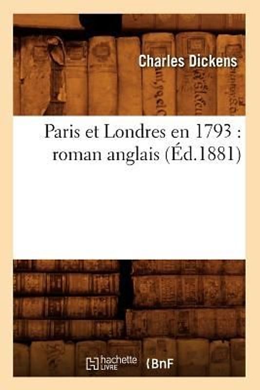 Paris Et Londres En 1793: Roman Anglais (Éd.1881)