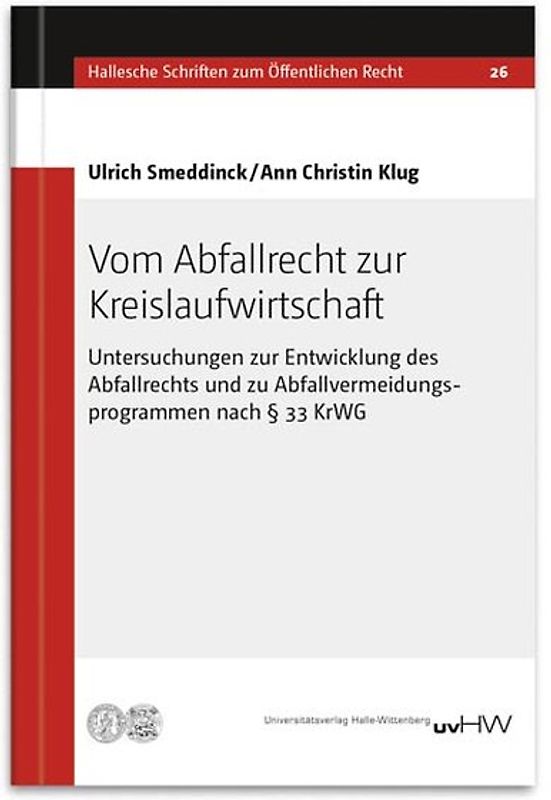 Vom Abfallrecht zur Kreislaufwirtschaft