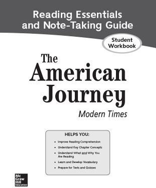The American Journey: Modern Times, Reading Essentials and Note-Taking Guide, Student Workbook