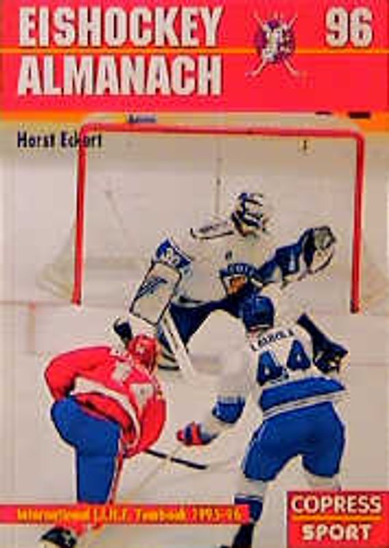 Eishockey-Almanach 96. Offizielles Jahrbuch des Eishockey-Weltverbandes I.I.H.F.