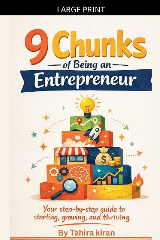 9 Chunks of Being an Entrepreneur