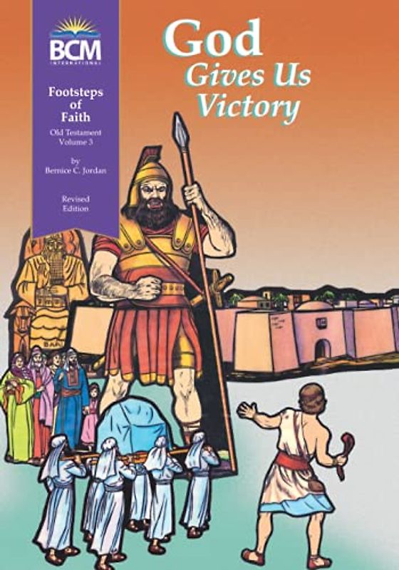 God Gives Us Victory: Footsteps of Faith, Old Testament, Volume 3 Textbook