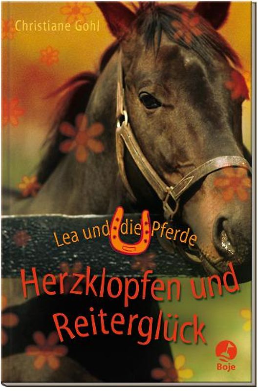 Lea und die Pferde - Herzklopfen und Reiterglück