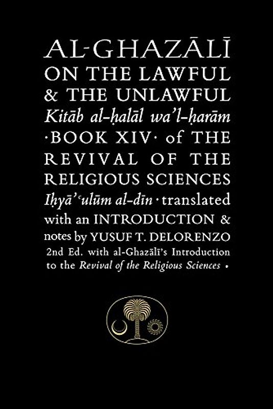 Al-Ghazali on the Lawful and the Unlawful