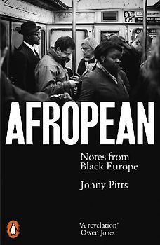 Afropean: Notes from Black Europe