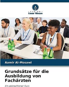 Grundsätze für die Ausbildung von Fachärzten