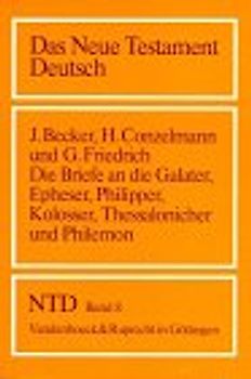 Die Briefe an die Galater, Epheser, Philipper, Kolosser, Thessalonicher und Philemon