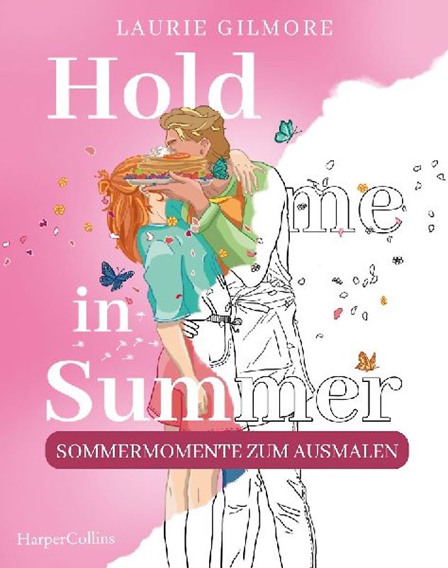 Hold me in Summer: Sommermomente zum Ausmalen