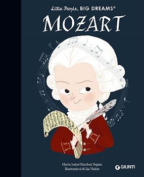 Mozart. Little people big dreams