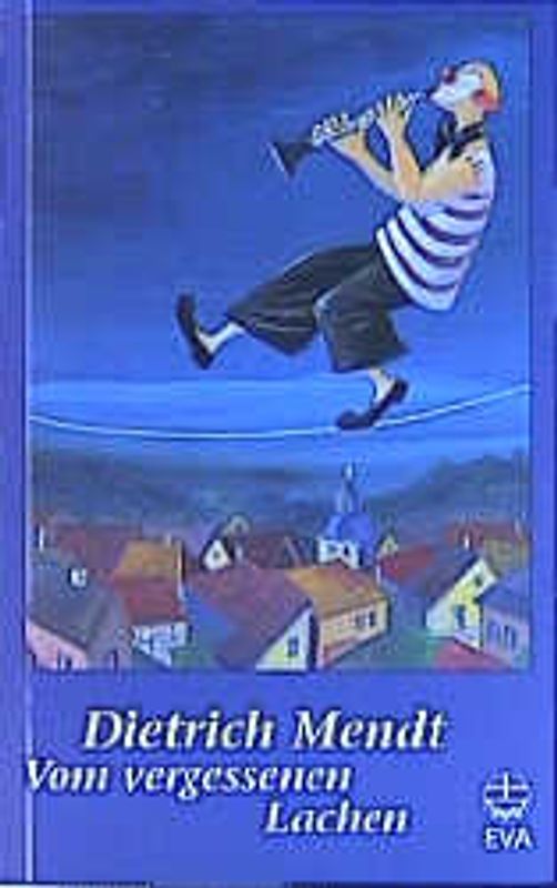 Vom vergessenen Lachen