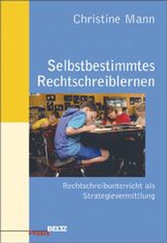 Strategiebasiertes Rechtschreiblernen