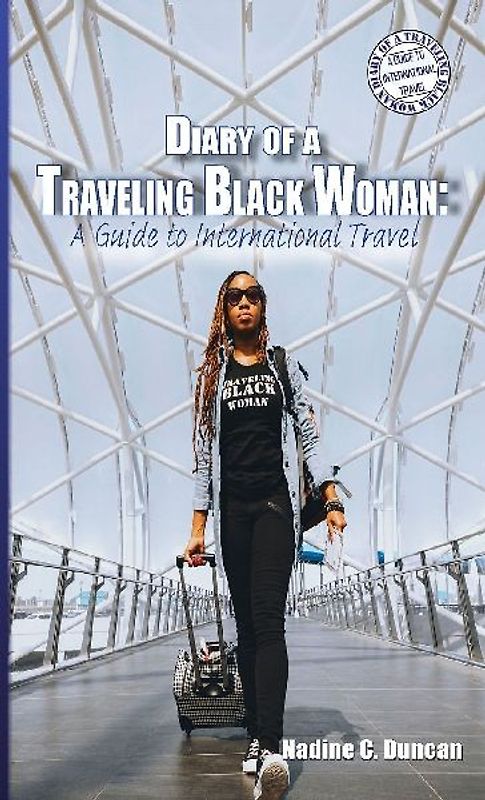 Diary of a Traveling Black Woman
