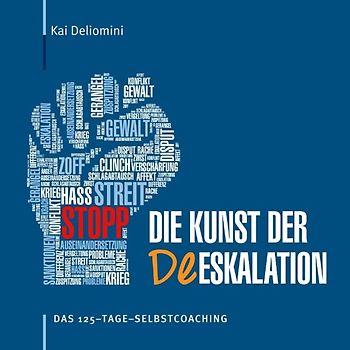 Die Kunst der Deeskalation