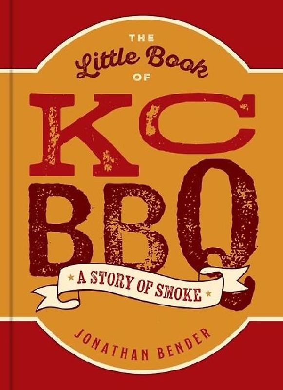 The Little Book of Kc BBQ