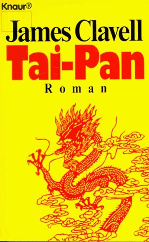 Tai-Pan. Der Roman Hongkongs
