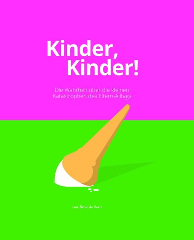 Kinder, Kinder!