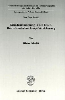 Schadenminderung in der Feuer-Betriebsunterbrechungs-Versicherung.
