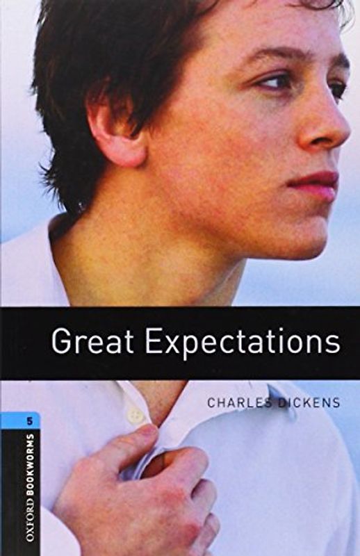 Great Expectations (Oxford Bookworms Library: Stage 5)