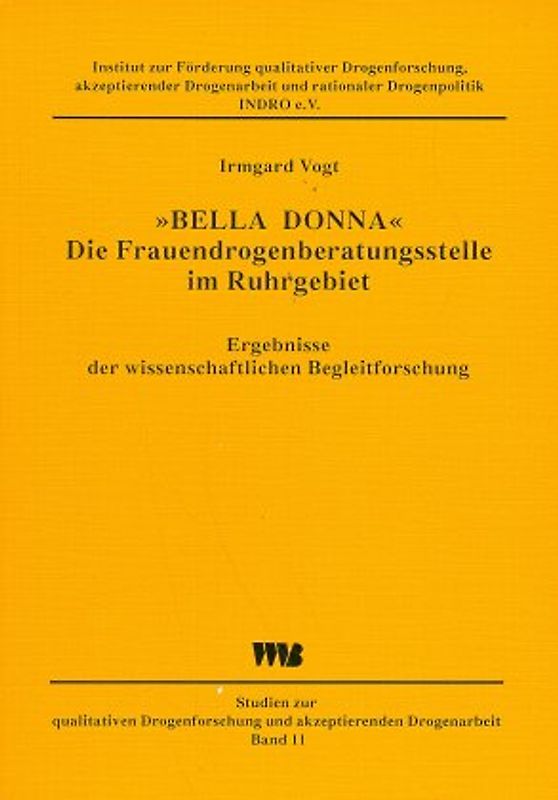 "Bella Donna" - Die Frauendrogenberatungsstelle im Ruhrgebiet