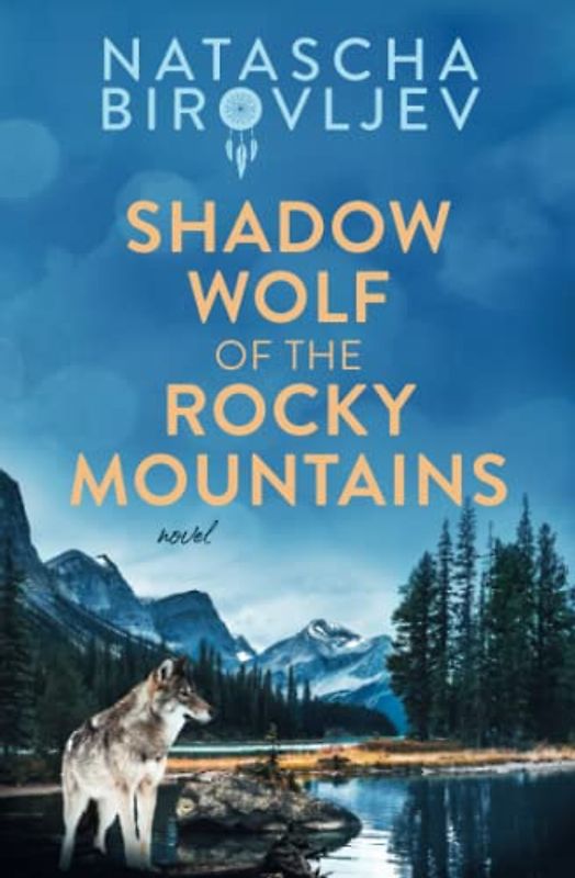 Shadow Wolf of the Rocky Mountains (Rocky Mountain Series, Band 4)