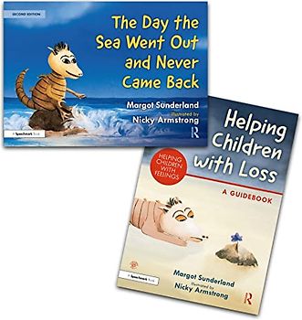 Helping Children With Loss and the Day the Sea Went Out and Never Came Back (Helping Children With Feelings)