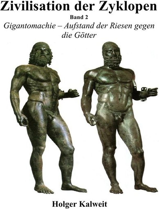 Zivilisation der Zyklopen - Band 2