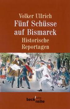 Fünf Schüsse auf Bismarck