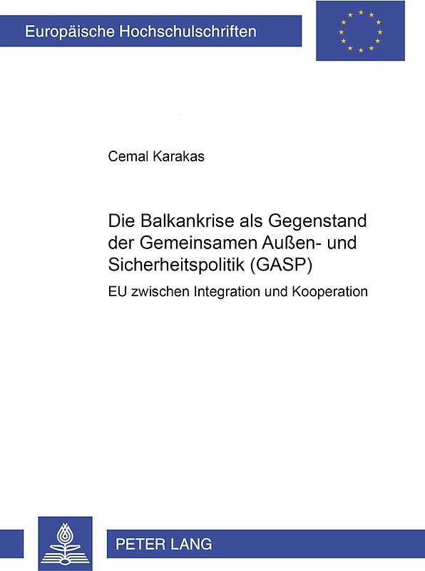 Die Balkankrise als Gegenstand der Gemeinsamen Außen- und Sicherheitspolitik (GASP)