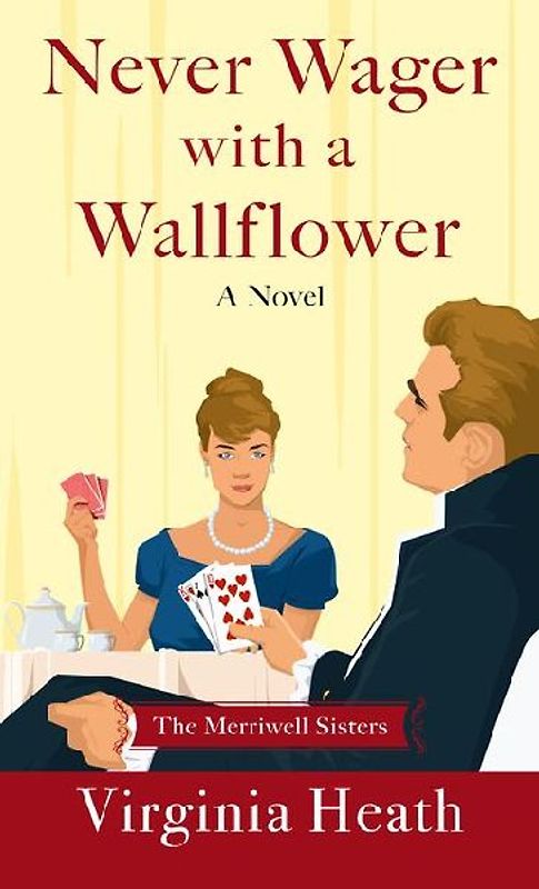 Never Wager with a Wallflower