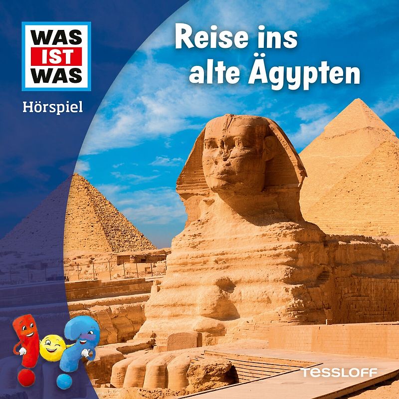 WAS IST WAS Hörspiel. Reise ins alte Ägypten