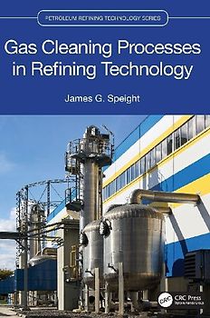 Gas Cleaning Processes in Refining Technology