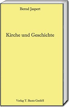 Kirche und Geschichte
