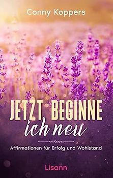 Jetzt beginne ich neu