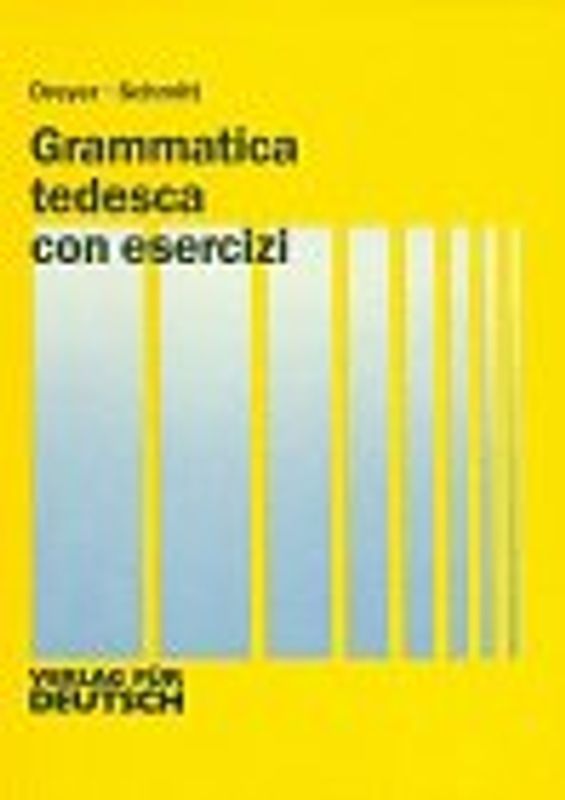 Lehr- und Übungsbuch der deutschen Grammatik / Zweisprachige Ausgaben. Deutsch - Italienisch