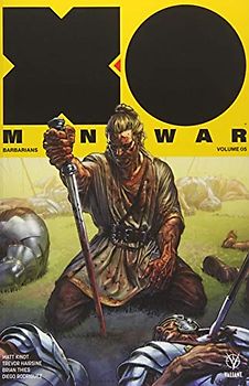 X-O Manowar (2017) Volume 5: Barbarians