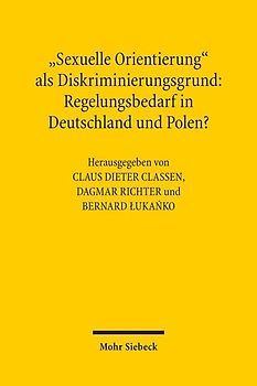 "Sexuelle Orientierung" als Diskriminierungsgrund: Regelungsbedarf in Deutschland und Polen?