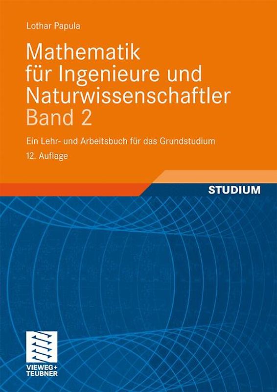 Mathematik für Ingenieure und Naturwissenschaftler Band 2