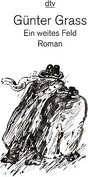 Ein weites Feld. Roman