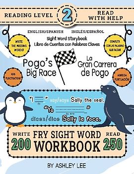 250 Sight Word Storybook, Pogo's Big Race (Level 2) Bilingual English/Spanish Inglés/Español
