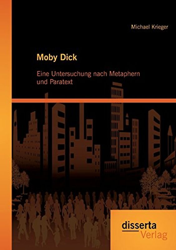 Moby Dick: Eine Untersuchung nach Metaphern und Paratext