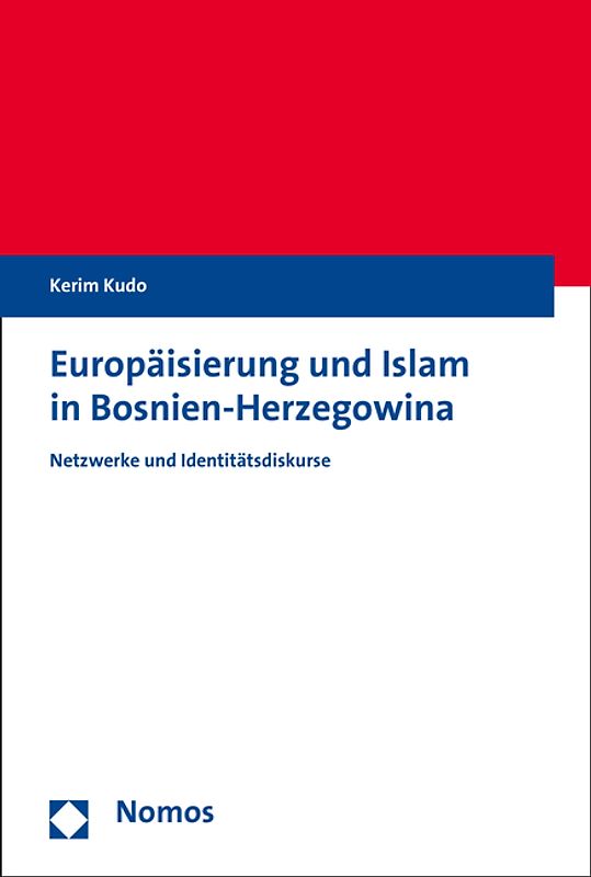 Europäisierung und Islam in Bosnien-Herzegowina